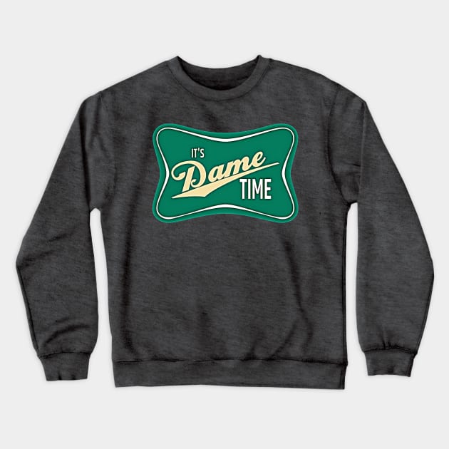 It's Dame Time Crewneck Sweatshirt by Shammgod